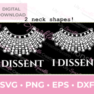 Ruth Bader Ginsburg I Dissent Collar Bundle | SVG, PNG, EPS & DXF